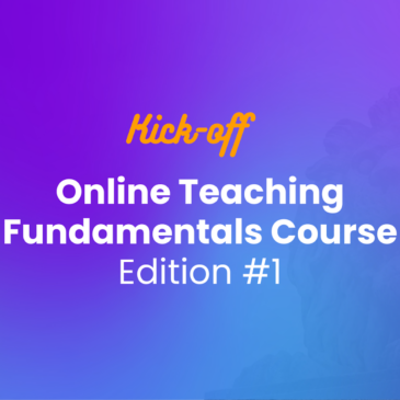 The first Online Teaching Fundamentals Course is launched