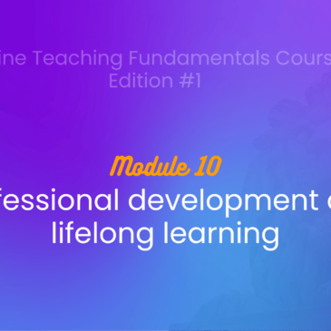 Module 10: Professional Development and Lifelong Learning just concluded