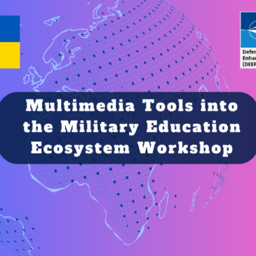 Integrating Multimedia Tools into the Military Education Ecosystem – July 2026 Session