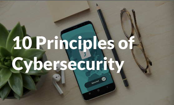 10 Principles of Cybersecurity
